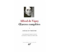 Vigny – Oeuvres complètes – Tome 2 : Prose – Gallimard