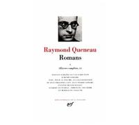 Oeuvres Complètes – Tome 2 : Romans 1 – Gallimard