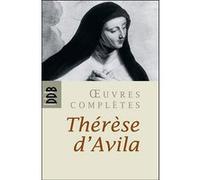 Oeuvres complètes, tome 2 Sainte Thérèse D'Avila (Auteur), Marcelle Auclair (Traduction)