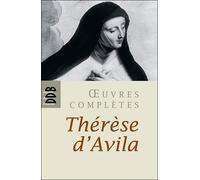 Oeuvres complètes, tome 2 - Sainte Thérèse D'Avila - Desclée De Brouwer - broché - Essai