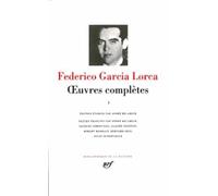 García Lorca : Oeuvres complètes, tome 2 : Théâtre