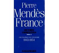 Une politique de l'économie - (1943-1954) - Pierre Mendès France - Gallimard - Livre