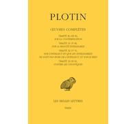 Oeuvres complètes: Tome 2, Volume 3, Traités 30 à 33
