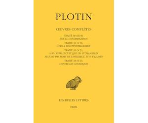Oeuvres complètes: Tome 2, Volume 3, Traités 30 à 33
