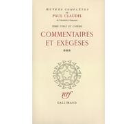Oeuvres complètes, tome 21 : Commentaires et exégèses, III : Du sens figuré de l'Écriture - Introduction à l'Apocalypse - Le Livre de Job - La Rose et le rosaire - J'aime la Bible