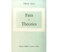 Oeuvres complètes : Tome 21, Faits et théories