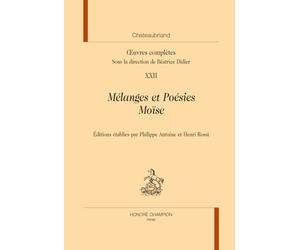Oeuvres complètes: Tome 22, Mélanges et Poésies ; Moïse