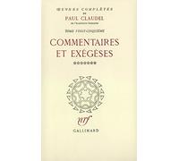 Oeuvres complètes, tome 25 : Commentaires et exégèses, VII : Paul Claudel interroge l'Apocalypse - Autres textes religieux.