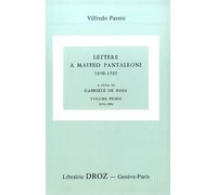 Oeuvres Complètes - Tome 28, Lettere A Maffeo Pantaleoni - Pack En 3 Volumes Tomes 1, 2, 3
