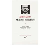 Jarry – Œuvres complètes – Tome 3 – Gallimard