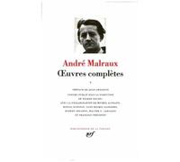 André Malraux – Œuvres complètes, Tome 3 – Le miroir des limbes – Gallimard – Relié