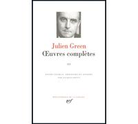 Œuvres complètes Tome 3 Moïra Le Malfaiteur Chaque homme dans sa nuit L'autre Sud L'ennemi - Julien Green - Gallimard - relié - Roman