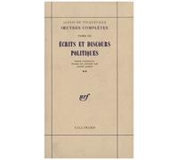 Oeuvres complètes, tome III – Écrits et discours politiques