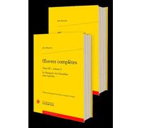 Oeuvres Complètes - Tome 3 Volume 1, Le Panegyric Du Chevallier Sans Reproche, 2 Volumes
