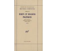 Oeuvres Complètes - Tome 33, Ecrits Et Discours Politiques