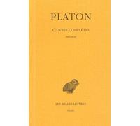 Platon. Phédon, tome 4, 1re partie