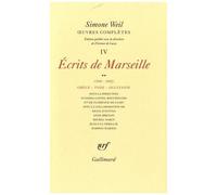 Oeuvres Complètes - Tome 4 : Ecrits De Marseille