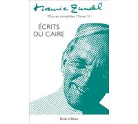 Oeuvres Complètes - tome 4 Ecrits du Caire - Maurice Zundel - Parole Et Silence Eds - broché - Essai