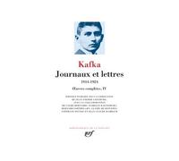Oeuvres Complètes - Tome 4, Journaux Et Lettres (1914-1924)