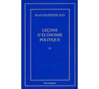 Oeuvres Complètes - Tome 4, Leçons D'économie Politique