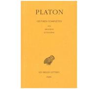 Oeuvres Complètes - Tome 5, 1e Partie, Ion, Ménexène, Euthydème