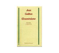 Oeuvres Completes - Tome 6, Oecumenisme