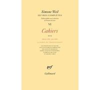 Oeuvres Complètes - Tome 6, Volume 3, Cahiers (Février-Juin 1942) La Porte Du Transcendant