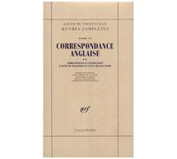 Alexis de Tocqueville – Œuvres complètes, Tome 62 : Correspondance avec Nassau William Senior