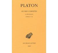 Oeuvres complètes: Tome 7, 1e partie, La République Livres IV-VII