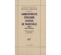 Oeuvres Complètes - Tome 7, Correspondance Étrangère Amérique-Europe Continentale
