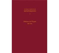 Oeuvres Complètes - Tome 7, Défense De L'esprit Des Lois