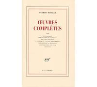 Oeuvres complètes, tome 7 – L'économie à la mesure de l'univers, La part maudite – Gallimard