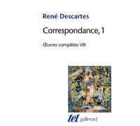 Oeuvres Complètes - Tome 8, Correspondance Volume 1