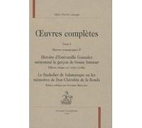 Oeuvres Complètes - Tome 8, Histoire D'estévanille Gonzales Surnommé Le Garçon De Bonne Humeur, Tirée De L'espagnol - Le Bachelier De Salamanque Ou Les Mémoires De Don Chérubin De La Ronda...
