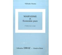 Oeuvres Complètes - Tome 9, Marxisme Et Économie Pure