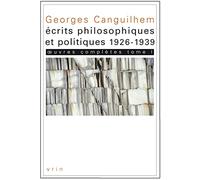 Oeuvres Complètes - Tome 1, Ecrits Philosophiques Et Politiques (1926-1939)