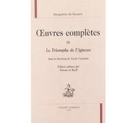 Oeuvres completes. tome III. le triomphe de l'agneau. sous la direction de nicole cazauran.