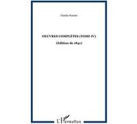 Oeuvres complètes (Tome IV) Charles Fourier (Auteur)