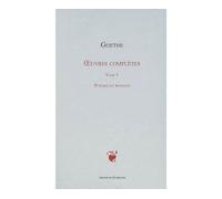 OEuvres complètes Tome V Poèmes et romans - Johann Wolfgang Von Goethe - Archives Kareline - broché - Roman