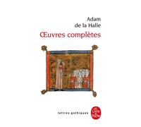 Oeuvres complètes Tprix - Adam De la Halle - Lgf - Poche - Livre