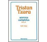 Œuvres complètes Tristan Tzara (Auteur)
