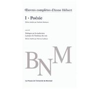 Oeuvres Complètes - Volume 1, Poésie Suivi De Dialogue Sur La Traduction À Propos Du Tombeau Des Rois