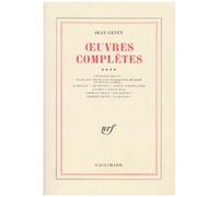 Oeuvres Complètes - Volume 4, L'étrange Mot D'... - Ce Qui Est Resté D'un Rembrandt Déchiré En Petits Carrés... - Le Balcon - Les Bonnes - Haute Surveillance - Lettres À Roger Blin - Comment...