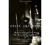 Oeuvres Complètes - Volume 7, Dictionnaire De La Grande-Lande Tome 2