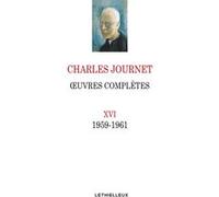 Oeuvres complètes XVI Charles Journet (Auteur)