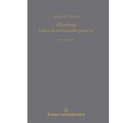 OEuvres. Cours de philosophie positive Leçons 46-51 - Auguste Comte - Hermann - relié - Essai