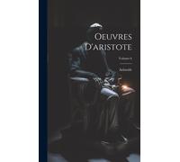 Oeuvres D'aristote; Volume 6