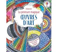 Oeuvres d'art - La peinture magique - Dès 5 ans - Ashe De Sousa - Usborne - Boîte ou accessoire - Jeux livres objets