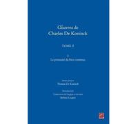 Oeuvres de charles de koninck t 02 v 02 Tome 2 - Charles De Koninck - Presses De L'universite Laval - broché - Livre