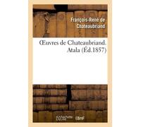 Oeuvres De Chateaubriand. Atala